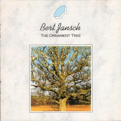 Bert Jansch - The Ornament Tree